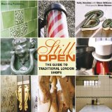 Still Open : The Guide to Traditional London Shops [Click for larger image]