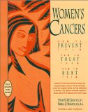 Women's Cancers : How to Prevent Them, How to Treat Them, How to Beat Them [Click for larger image]