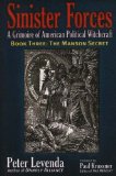Sinister Forces : The Manson Secret  A Grimoire of American Political Witchcraft [Click for larger image]