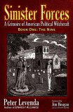 Sinister Forces -the Nine : A Grimoire of American Political Witchcraft [Click for larger image]