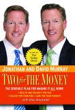 Two for the Money : Sensible Plan for Making it All Work [Click for larger image]