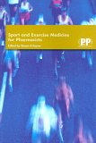 Sport And Exercise Medicine For Pharmacists [Click for larger image]