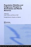 Population Mobility and Indigenous Peoples in Australasia and North America [Click for larger image]