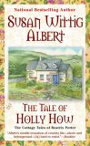 The Tale of Holly How : The Cottage Tales of Beatrix Potter [Click for larger image]