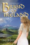 Brigid of Ireland : A Historical Novel [Click for larger image]