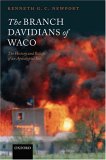 The Branch Davidians of Waco : The History And Beliefs of an Apocalyptic Sect [Click for larger image]