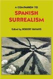 Companion to Spanish Surrealism [Click for larger image]