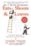 Eats, Shoots & Leaves : The Zero Tolerance Approach to Punctuation [Click for larger image]