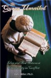 The Quran Unveiled : Islam And New Testament Christianity [Click for larger image]