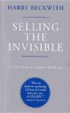 Selling the Invisible : A Field Guide to Modern Marketing [Click for larger image]