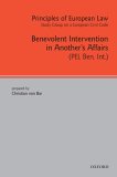Principles of European Law : Benevolent Intervention in Another's Affairs [Click for larger image]