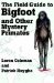 The Field Guide to Bigfoot And Other Mystery Primates cover