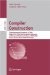 Compiler Construction : 15th International Conference, CC 2006, Held as Part of the Joint European Conferences on Theory and Practice of Software, ETAPS 2006, Vienna, Austria cover