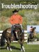 John Lyons' Troubleshooting : Your Guide to Fixing Common Problems, Including  Rearing, Water Crossing, Trailer Loading, Bucking, Biting, and More! cover