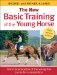 The New Basic Training of the Young Horse cover