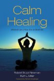 Calm Healing : Methods for a New Era of Medicine [Click for larger image]
