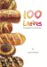 100 Loaves : Breadmaking As Meditation cover