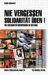 Nie Vergessen : Solidaritat uben! cover
