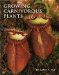 Growing Carnivorous Plants cover