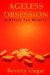 Ageless Obsession : A Melody Fox Mystery cover
