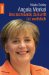 Angela Merkel : Deutschlands Zukunft Ist Weiblich cover