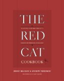 The Red Cat Cookbook : 125 Recipes from New York City's Favorite Neighborhood Restaurant [Click for larger image]