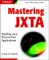 Mastering Jxta : Building Java Peer-To-Peer Applications cover