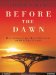 Before the Dawn : Recovering the Lost History of Our Ancestors cover