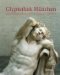 Glyptothek Munchen : Meisterwerke Griechischer Und Romischer Skulptur cover