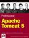 Professional Apache Tomcat 5 cover