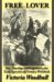 Free Lover : Sex, Marriage And Eugenics in the Early Speeches of Victoria Woodhull cover