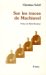 Sur Les Traces De Machiavel cover