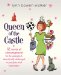 Queen of the Castle : 52 Weeks of Encouragement for the Uninspired, Domestically Challenged, or Just Plain Tired Homemaker cover