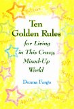 Ten Golden Rules for Living in This Crazy, Mixed-up World [Click for larger image]
