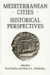 Mediterranean Cities; Historical Perspectives cover