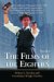 The Films of the Eighties : A Complete, Qualitative Filmography to over 3400 Feature-Length English Language Films, Theatrical and Video-Only, Released between January 1, 1980, a cover