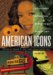 American Icons : An Encyclopedia of the People, Places, and Things That Have Shaped Our Culture cover