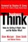 businessThink : Rules for Getting It RightNow, and No Matter What! cover
