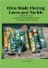 Ohio Made Fishing Lures and Tackle : A Historical Look at Ohio's Fishing Tackle Industry & Collectors Price Guide cover