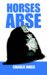 Horses Arse cover