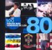 Los 100 Discos Mas Vendidos De Los 80/the 100 Most Sold Albums of the 80s cover