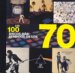 Los 100 Discos Mas Vendidos De Los 70/the 100 Most Sold Albums of the 70s cover