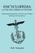  Encyclopedia for the New American Century: Understanding Verbalizations in This New Age of Empire, Mythology And Consumerism