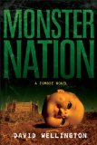 Monster Nation : A Zombie Novel [Click for larger image]