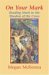 On Your Mark : Reading Mark in the Shadow of the Cross cover