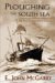 Ploughing the South Sea : A History of Merchant Shipping on the West Coast of South America cover
