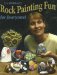 Rock Painting Fun for Everyone! cover