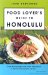 Food Lover's Guide to Honolulu cover