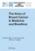 The Voice Of Breast Cancer In Medicine And Bioethics cover