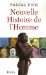 Nouvelle Histoire De L'homme cover